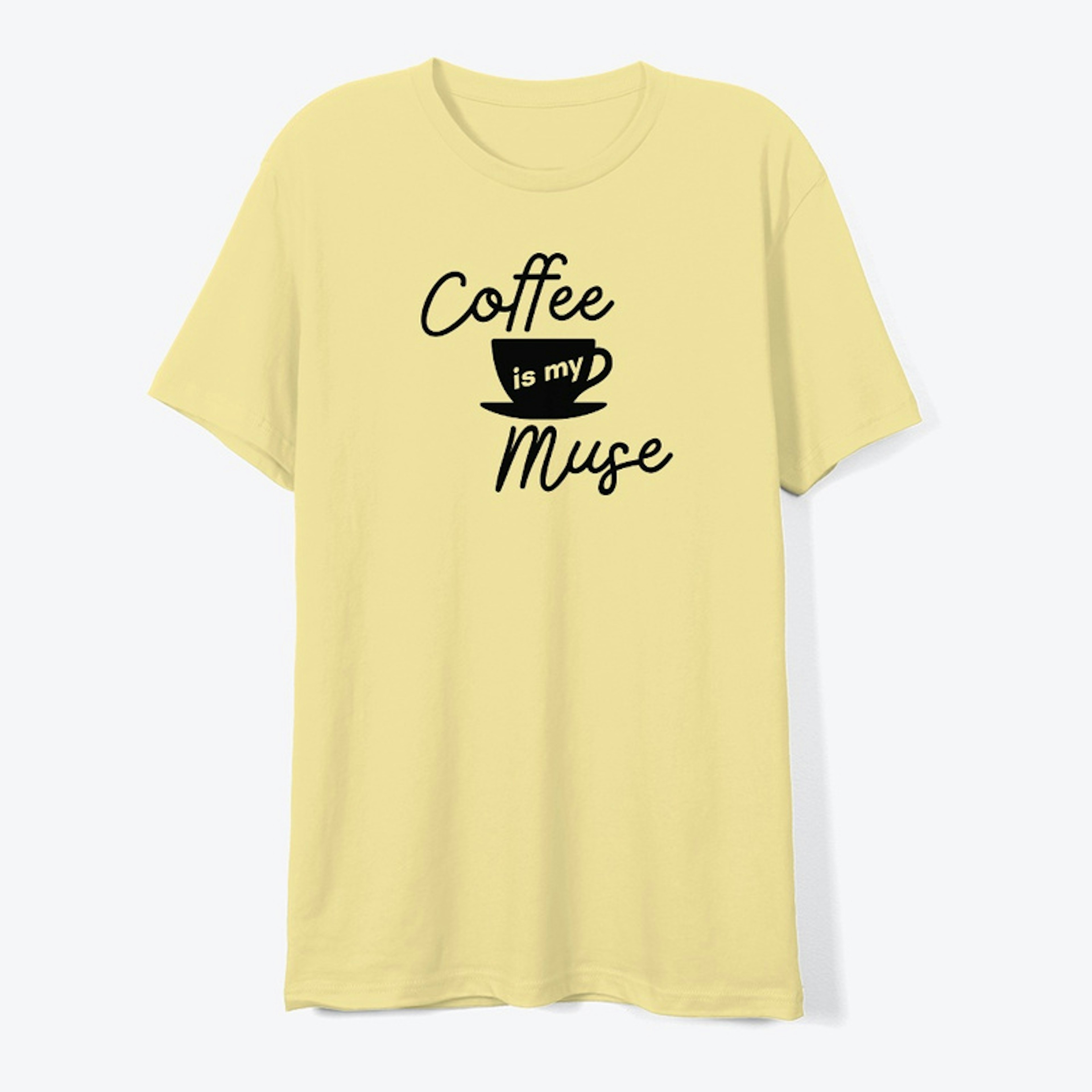 Coffee Is My Muse (black)