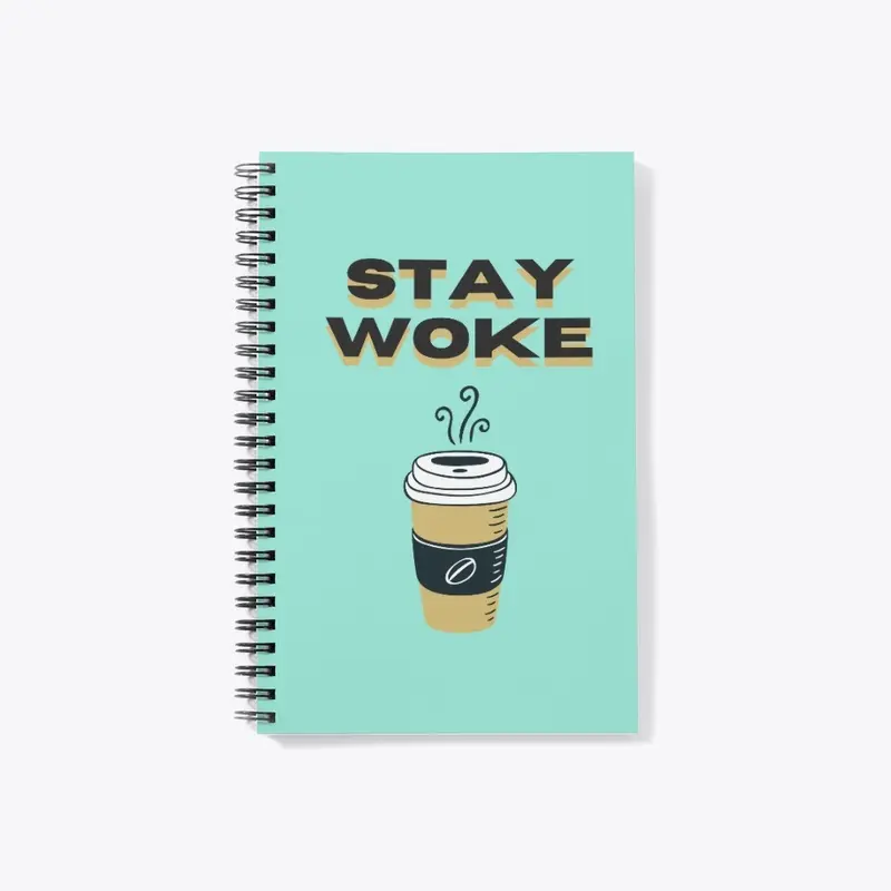 Stay Woke Coffee V2