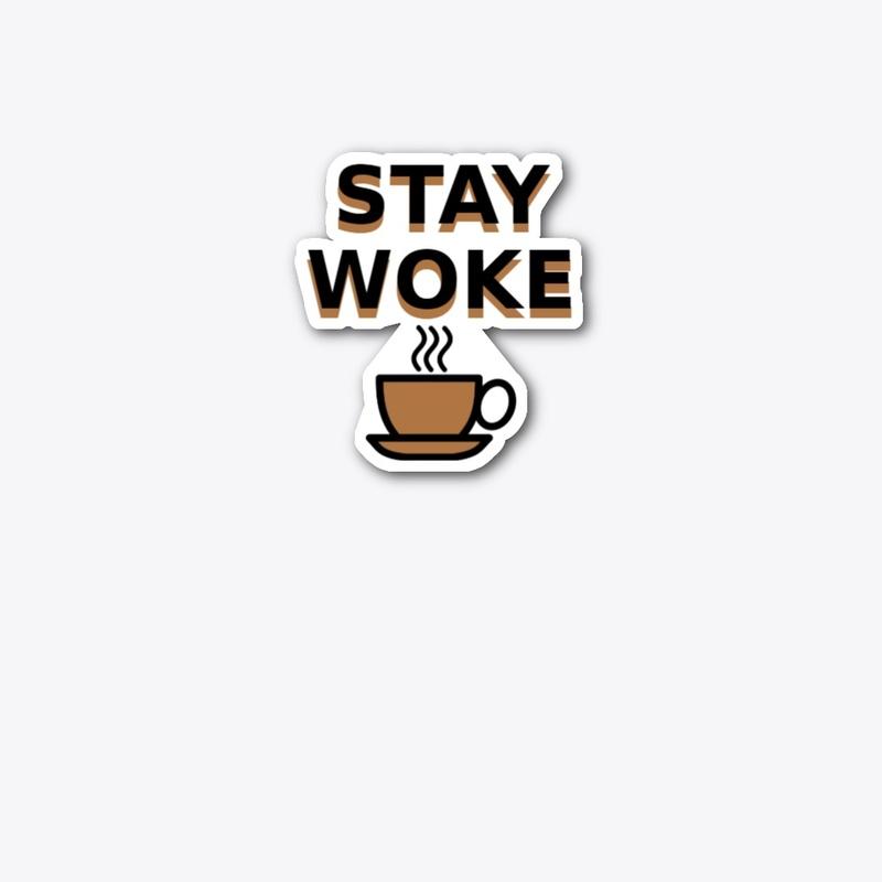 Stay Woke Coffee People